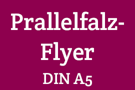 Falzflyer mit Einbruchfalz DIN A5