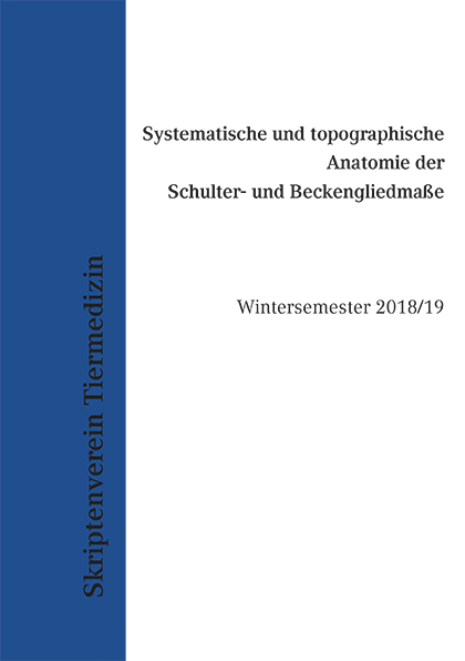 Systematische und topographische Anatomie der Schulter- und Beckengliedmaße